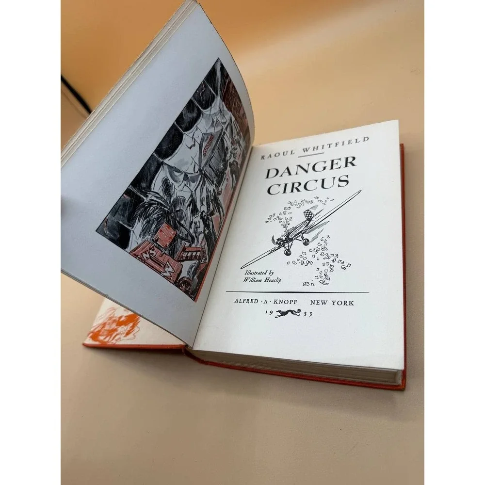 Danger Circus by RAOUL WHITFIELD First Edition 1933 Hardcover Book Vintage